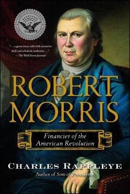 Robert Morris: Financier of the American Revolu... B004AHZH5M Book Cover