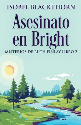 Asesinato en Bright [Spanish] 4824196817 Book Cover