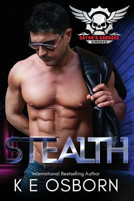Stealth: The Satan's Savages Series #3 1539431401 Book Cover