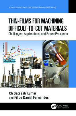 Thin-Films for Machining Difficult-To-Cut Mater... 1032375124 Book Cover
