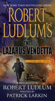 Robert Ludlum's the Lazarus Vendetta: A Covert-... 1250003288 Book Cover