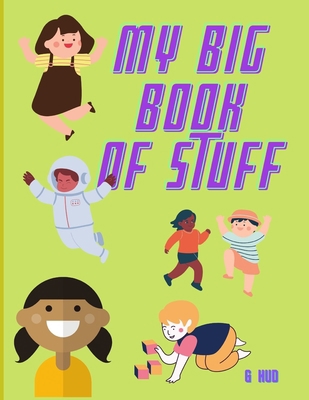 My Big Book of Stuff B08YQFWD3J Book Cover