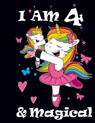 Mamacorn Journal I am 4 & Magical!: with MORE UNICORNS INSIDE, space for writing and drawing, and positive sayings! A Unicorn Journal Notebook for ... ... with Magical Unicorns | 8.5x11 - 121 Page