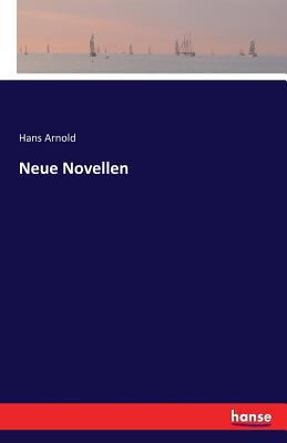 Neue Novellen [German] 3741125458 Book Cover