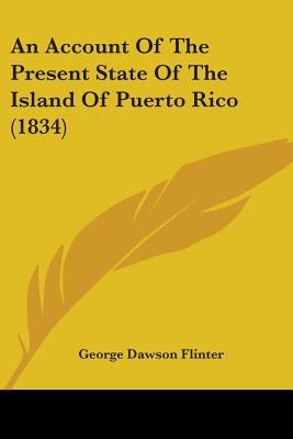 An Account Of The Present State Of The Island O... 1436767490 Book Cover