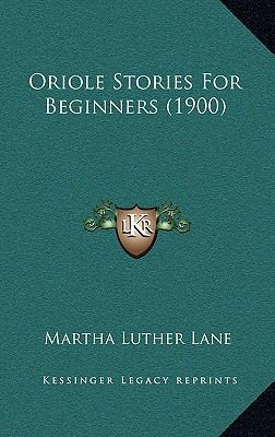 Oriole Stories For Beginners (1900) 1166216764 Book Cover