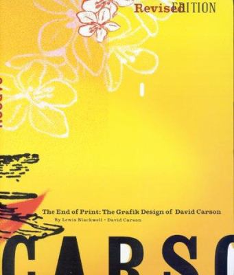 The End of Print: The Graphic Design of David C... 0811830241 Book Cover