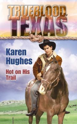 Hot on His Trail 0373650841 Book Cover