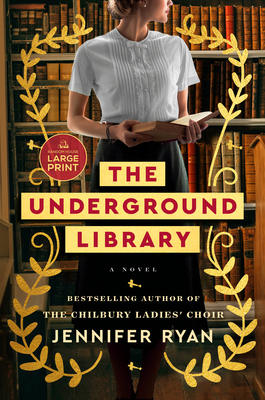 The Underground Library [Large Print] 0593861817 Book Cover