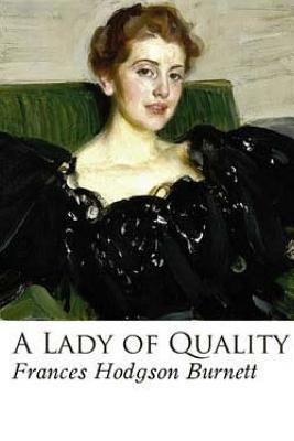 A Lady of Quality 154048291X Book Cover