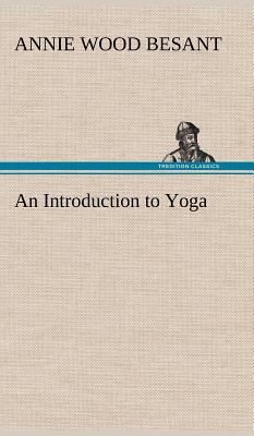 An Introduction to Yoga 3849194949 Book Cover