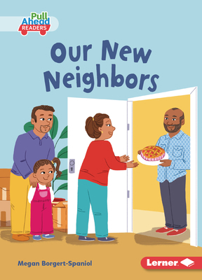 Our New Neighbors 1728478839 Book Cover