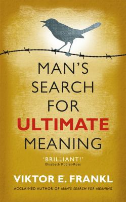 Man's Search for Ultimate Meaning 1846043069 Book Cover