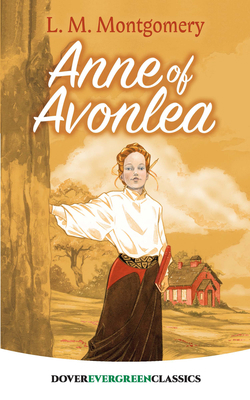 Anne of Avonlea 0486422399 Book Cover