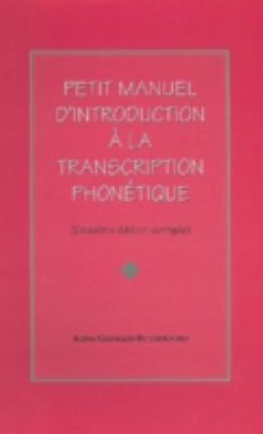 Petit Manuel D'Introduction a la Transcription ... [French] 1551300974 Book Cover