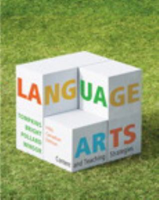 Language Arts: Content and Teaching Strategies,... 0132461145 Book Cover