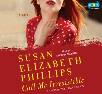 Call Me Irresistible 0307878406 Book Cover