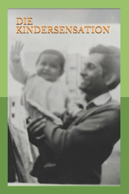 Die Kindersensation [German] B095HYLJ3H Book Cover