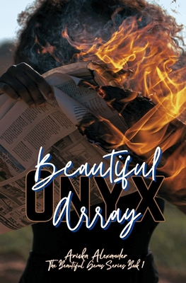 Beautiful Onyx Array: A Queer Black Romance B0CZKXHTJH Book Cover