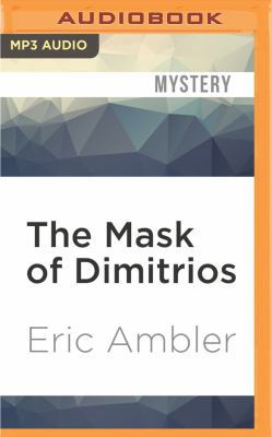 The Mask of Dimitrios 1531842100 Book Cover