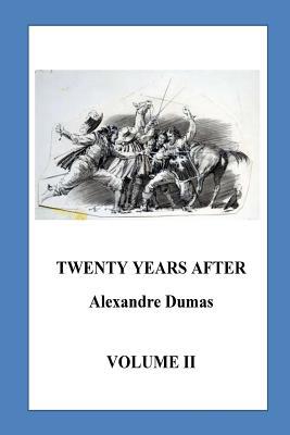Twenty Years After: Volume II 1536831735 Book Cover