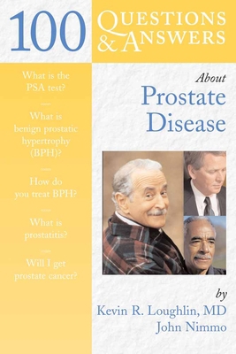 100 Questions & Answers about Prostate Disease 0763731420 Book Cover