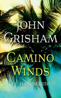 Camino Winds. (El Manuscrito) Spanish Edition [Spanish] 1644734672 Book Cover