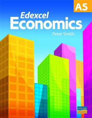 As Edexcel Economics. Peter Smith 0340948043 Book Cover