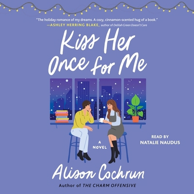 Kiss Her Once for Me 1797150030 Book Cover