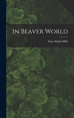 In Beaver World 1016416903 Book Cover