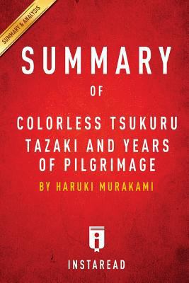 Paperback Summary of Colorless Tsukuru Tazaki and His Years of Pilgrimage Book