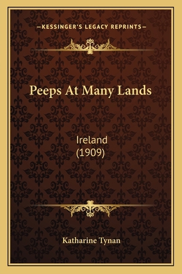 Peeps at Many Lands: Ireland (1909) 116405760X Book Cover