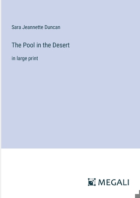 The Pool in the Desert: in large print 3387009100 Book Cover