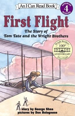 First Flight: The Story of Tom Tate and the Wri... 0064442152 Book Cover