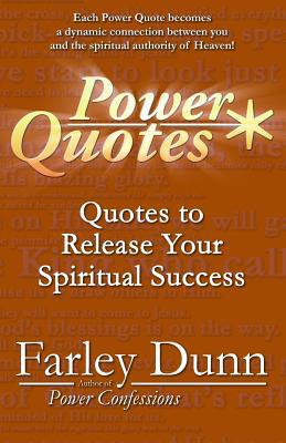 Power Quotes: Quotes to Release Your Spiritual ... 1943189803 Book Cover