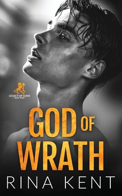 God of Wrath: A Dark Enemies to Lovers Romance 168545206X Book Cover
