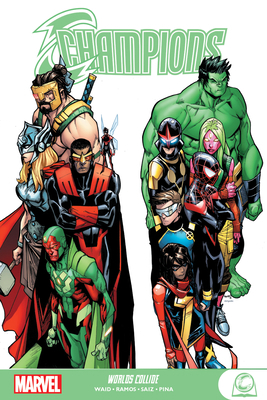 Champions: Worlds Collide 1302923269 Book Cover