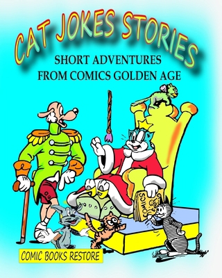 Cat Jokes Stories: Short adventures from Comics... B0CP4ZXWQM Book Cover