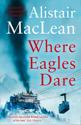 Where Eagles Dare 0008369917 Book Cover