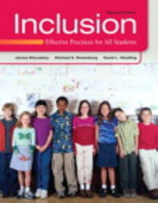 Inclusion: Effective Practices for All Students... 0132862573 Book Cover