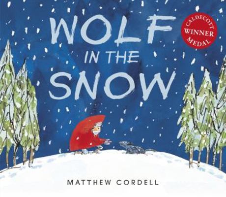 Wolf in the Snow 1783448547 Book Cover