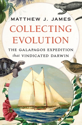 Collecting Evolution: The Galapagos Expedition ... 0197508375 Book Cover
