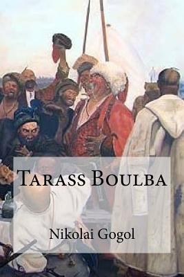 Tarass Boulba [French] 1534815643 Book Cover