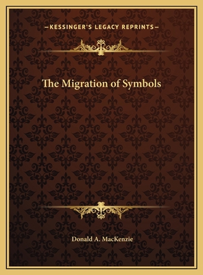 The Migration of Symbols 1169747086 Book Cover