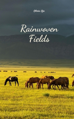 Rainwoven Fields B0DSD9ZPRQ Book Cover