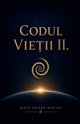 Codul Vietii [Romanian] B0H73KVVQ7 Book Cover