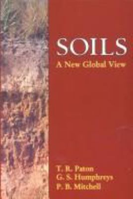 Soils: A New Global View 0300065760 Book Cover