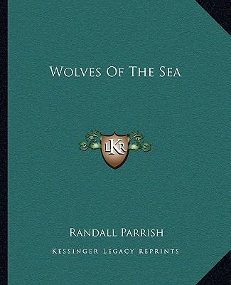 Wolves Of The Sea 1162717599 Book Cover