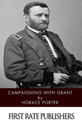 Campaigning with Grant 1497572827 Book Cover