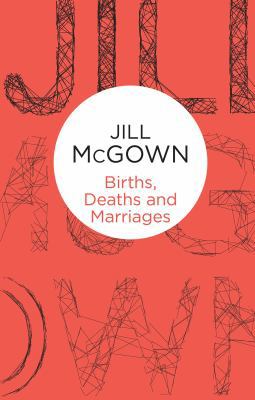 Births, Deaths and Marriages 1447268873 Book Cover